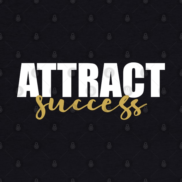 Attract Success by Inspirit Designs